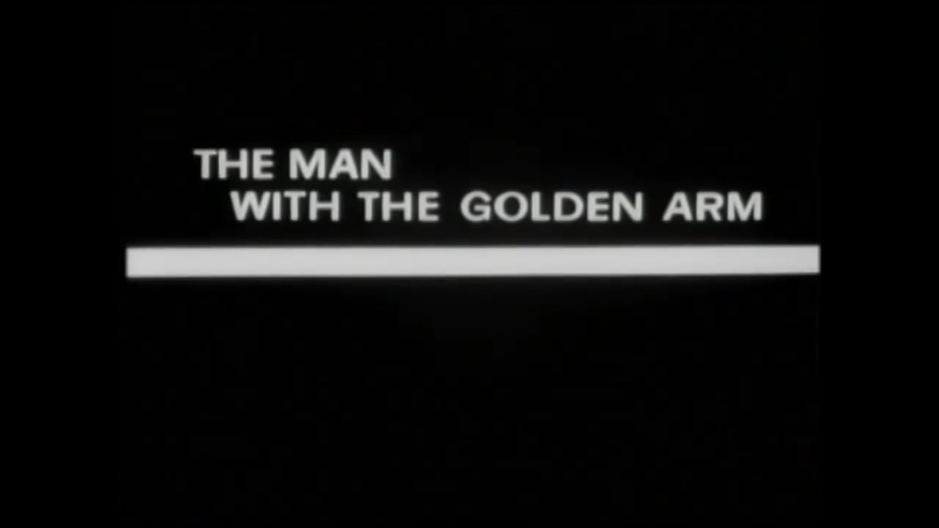 The Man with the Golden Arm – Trailer