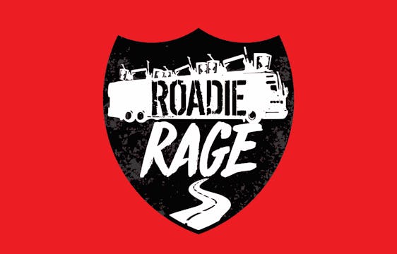 Roadie Rage