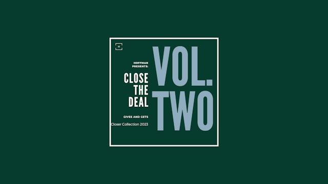 Close The Deal: Volume II