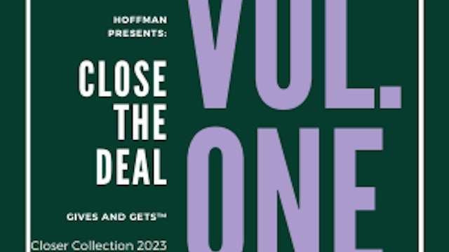 Close The Deal: Volume I