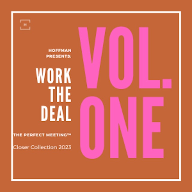 Work The Deal: Volume I