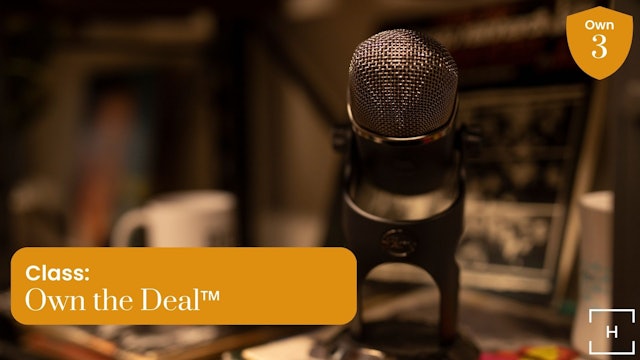 Class: Own the Deal™: How to build scarcity in your next deal