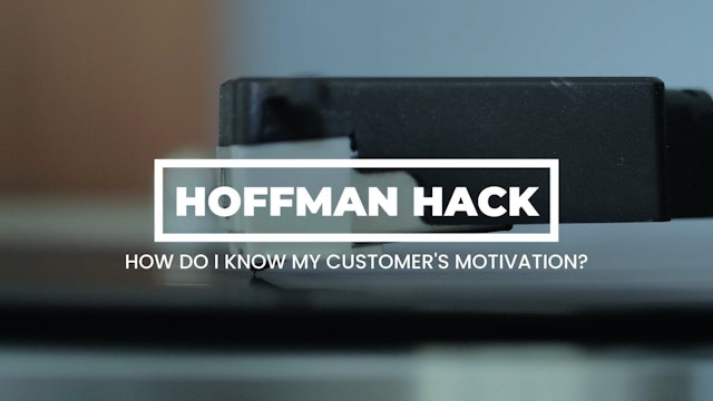 Hack: How Do I Know My Customer's Motivation?