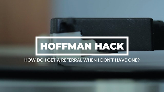 Hack: How Do I Get a Referral When I Don't Have One?