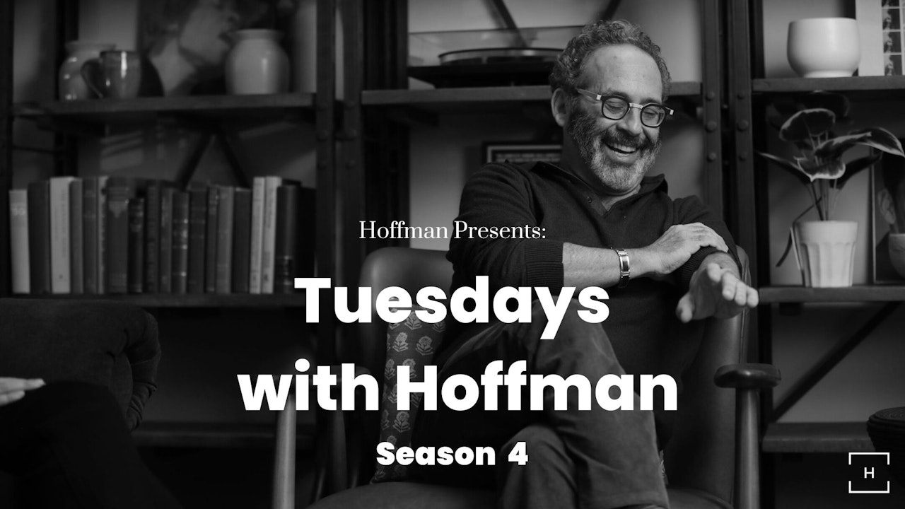 Tuesdays with Hoffman: Season 4