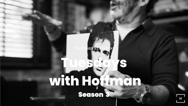 Tuesdays with Hoffman: Season 3