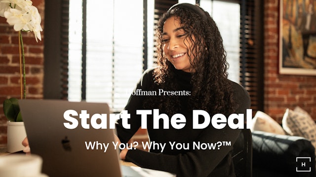 Start the Deal™: Why You? Why You Now?®