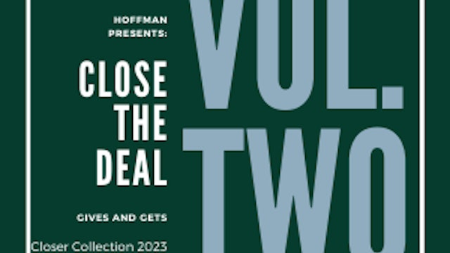 Close The Deal: Volume II