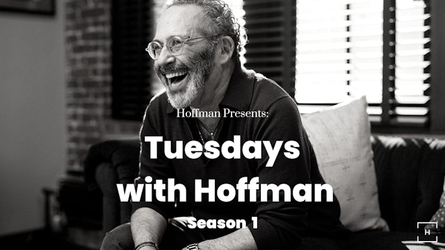 Tuesdays with Hoffman: Season 1