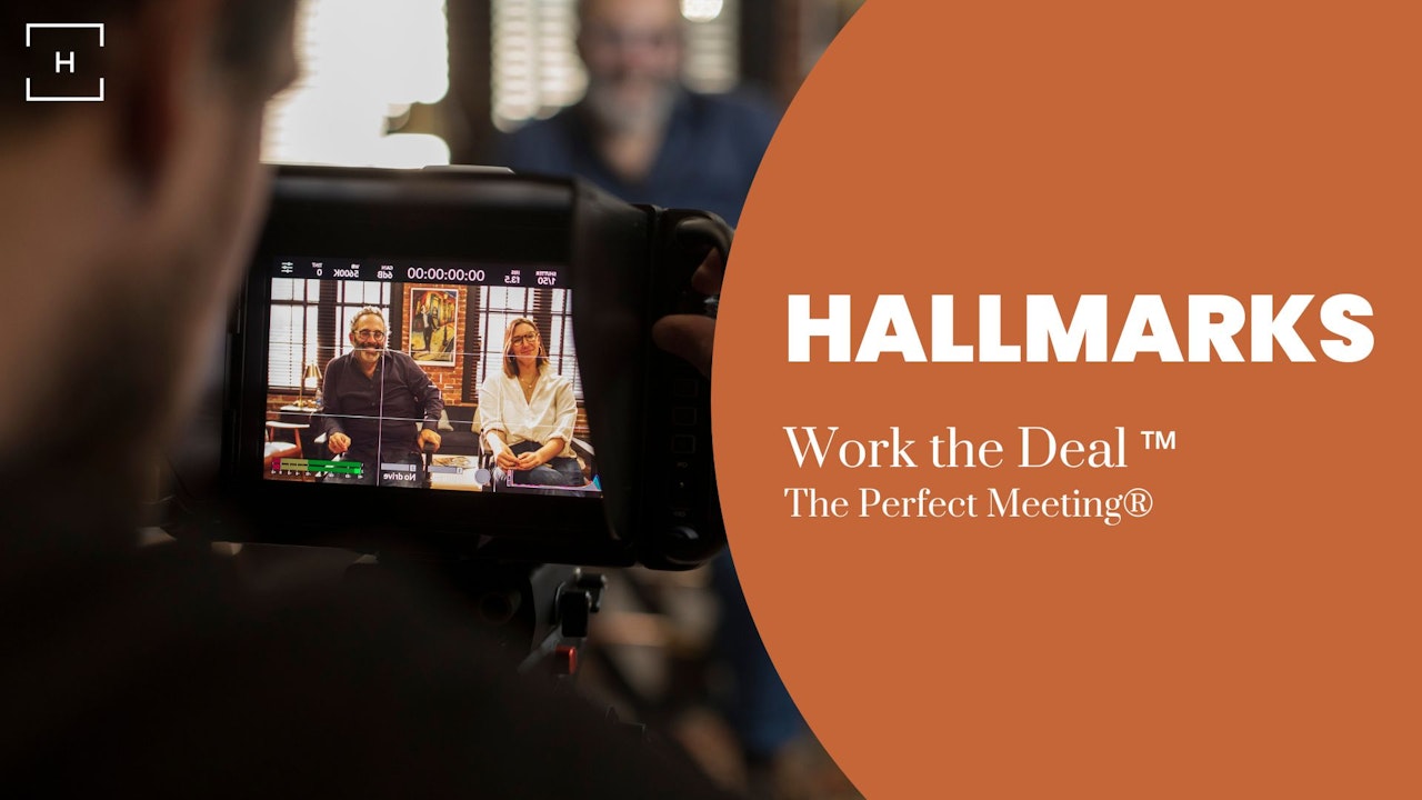 Hallmarks: Work the Deal™