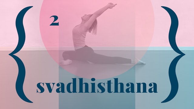 2 - Svadhisthana, con Giovanna