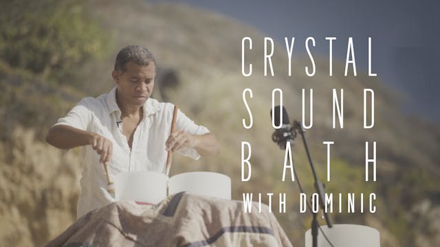 Crystal Sound Bath with Dominic