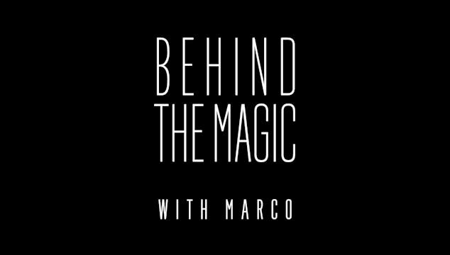 Behind the Magic: Interviews