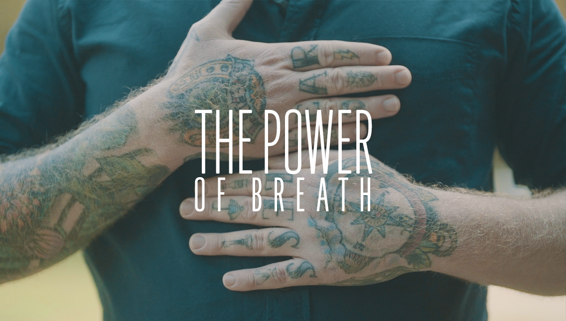 The Power of Breath