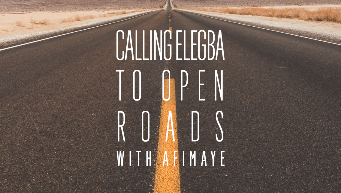 Calling Elegba to Open Roads