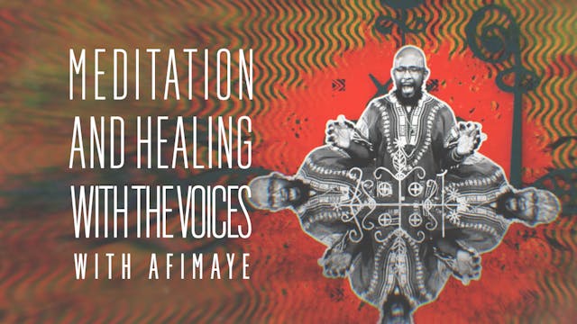 Meditation and Healing with the Voices