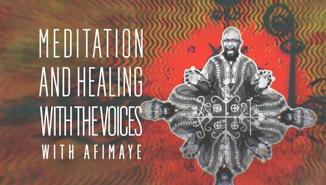 Meditation and Healing with the Voices