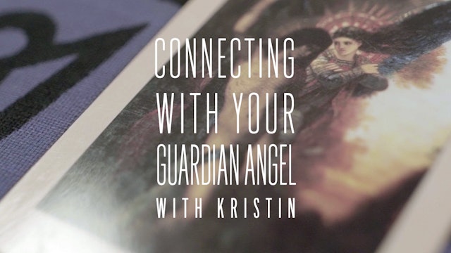 Connecting with Your Guardian Angel
