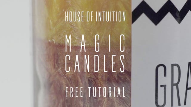 House of Intuition's Magic Candles
