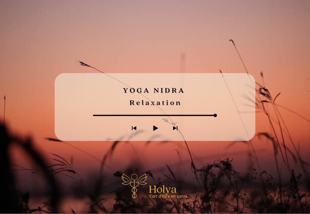 YOGA NIDRA – Relaxation guidée 