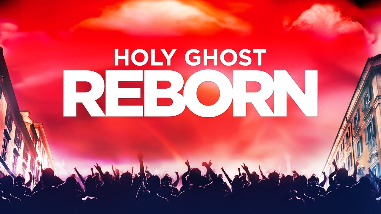 Holy Ghost Reborn