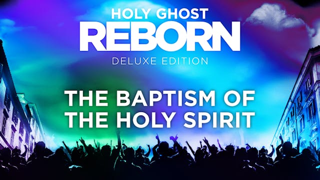 The Baptism of the Holy Spirit