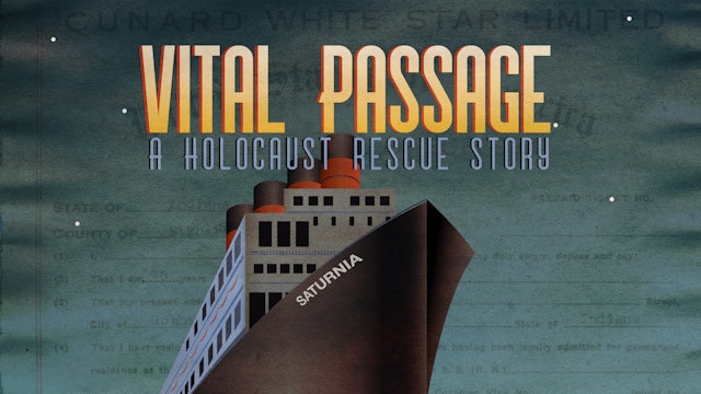 Vital Passage: A Holocaust Rescue Story