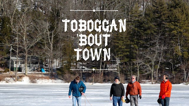 Toboggan 'Bout Town