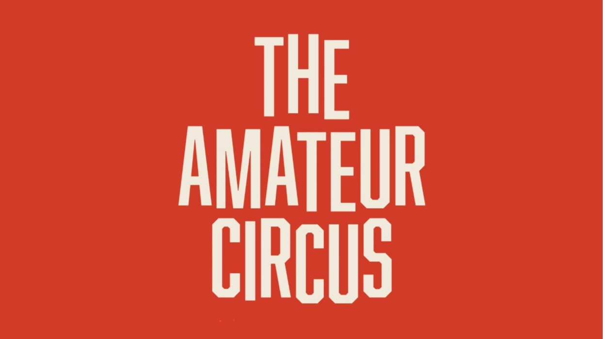 The Amateur Circus