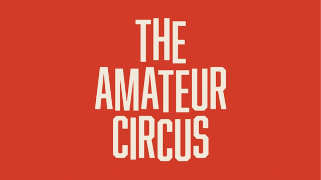 The Amateur Circus