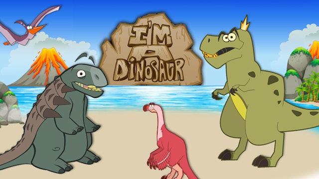 I'm A Dinosaur