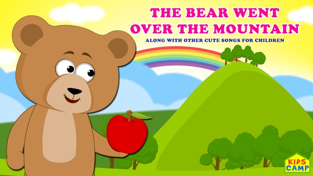 The Bear Went Over The Mountain Along With Other Cute Songs For Children