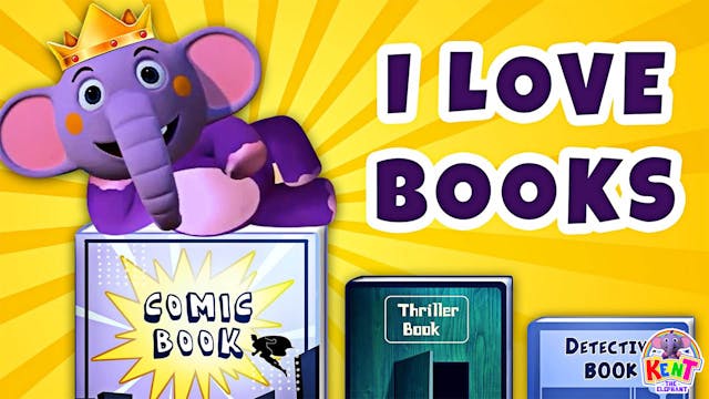 Kent The Elephant - I Love Books