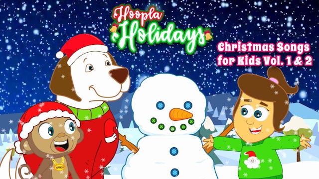 Hoopla Holidays : Christmas Songs for Kids Vol 1 to 2