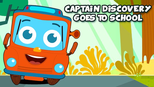Captain Discovery Goes To School