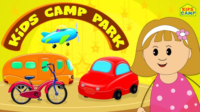 KidsCamp - Vehicles Take Us Everywher...