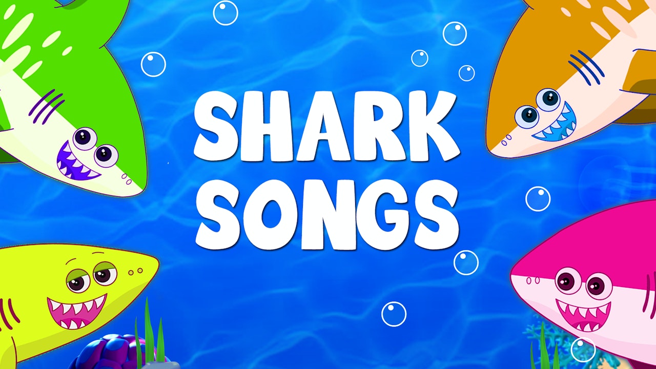SHARK SONGS (12 Videos)