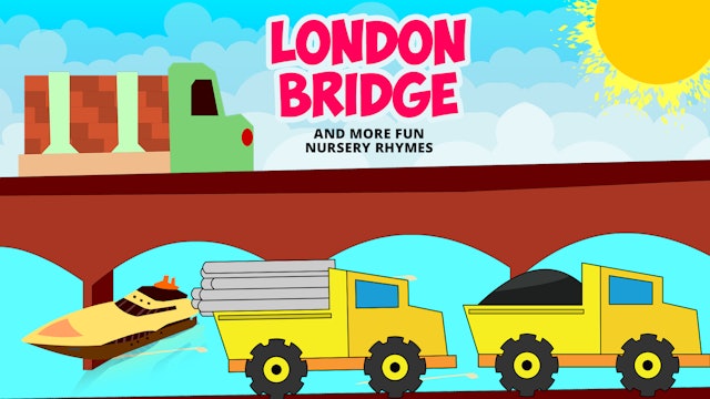 London Bridge & More Fun Nursery Rhymes