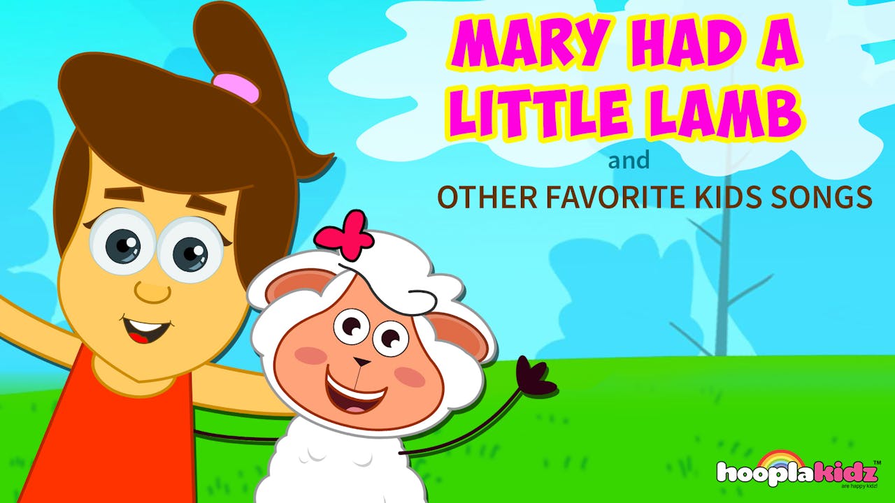 Mary Had A Little Lamb - HooplaKidz - HooplaKidz Plus - Fun and ...