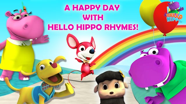 A Happy Day with Hello Hippo Rhymes