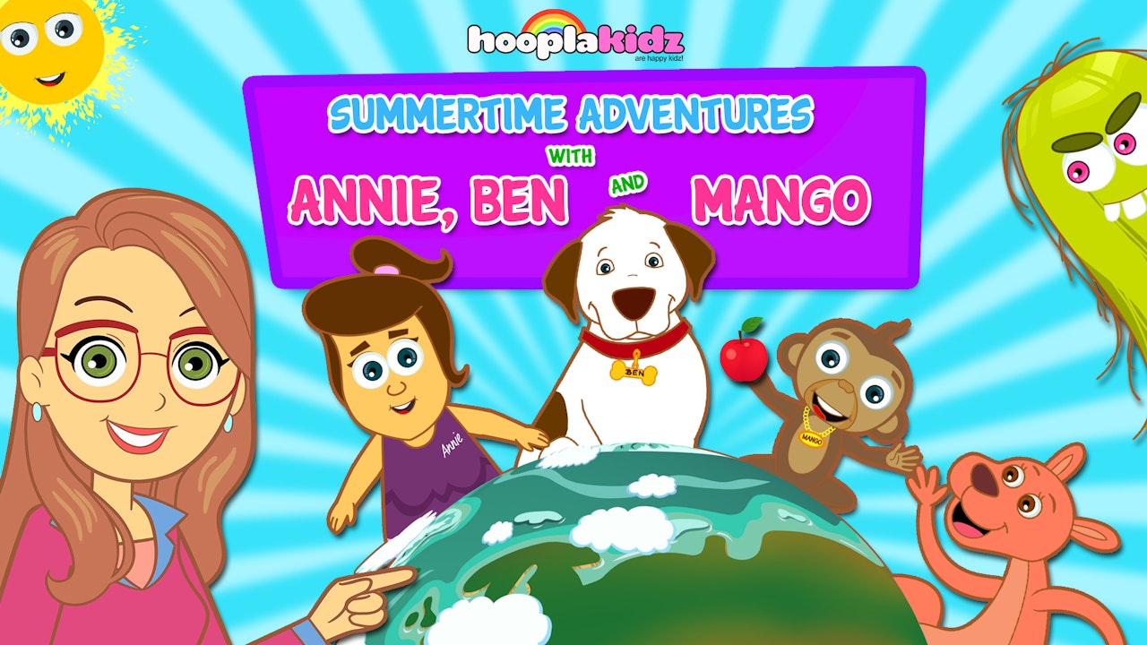 Summertime Adventures With Annie, Ben And Mango