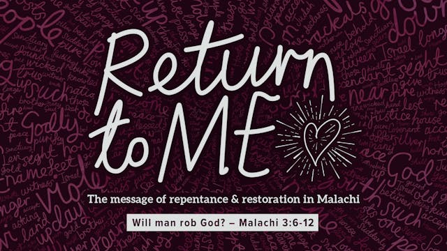 Return to Me // Will man rob God?