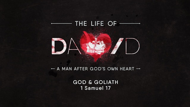The Life of David // God and Goliath