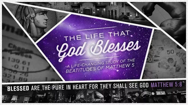 The Life That God Blesses: The Blesse...