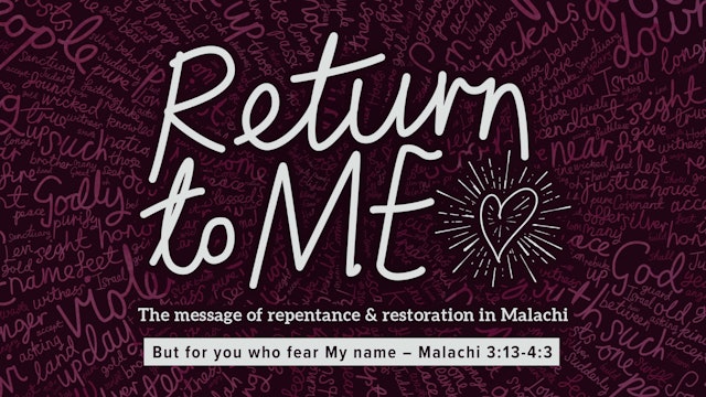 Return to Me // But for you who fear My name