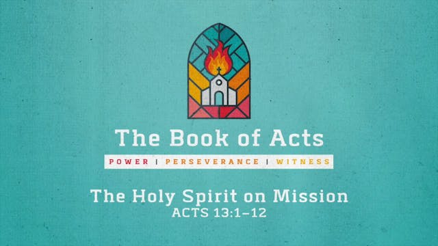 The Book of Acts // The Holy Spirit o...