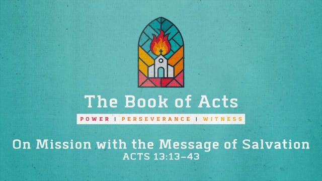 The Book of Acts // On Mission with t...