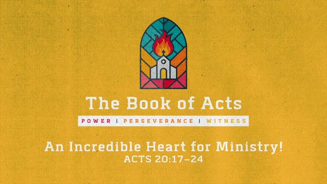 The Book of Acts // An Incredible Hea...