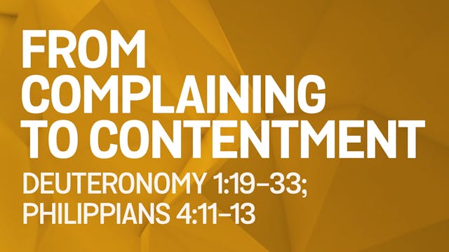 From Complaining to Contentment