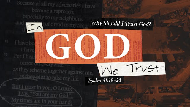 In God We Trust // Why Should I Trust...